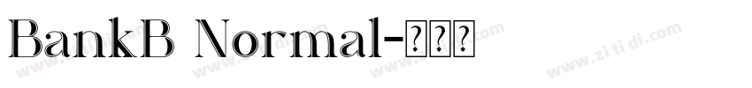 BankB Normal字体转换